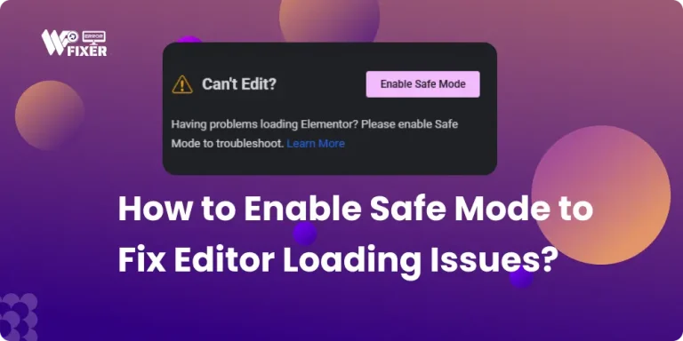 How To Enable Safe Mode In Elementor