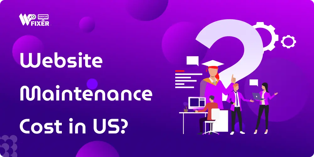 How Much Does Website Maintenance Cost in US?